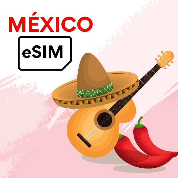 eSIM para Mexico
